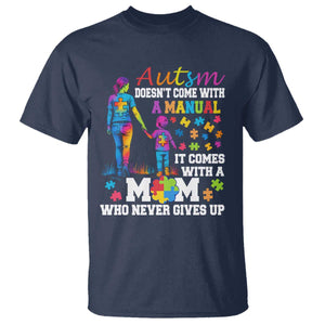 Autism Mom T Shirt Who Never Gives Up Family Support Autistic TS02 Navy Print Your Wear