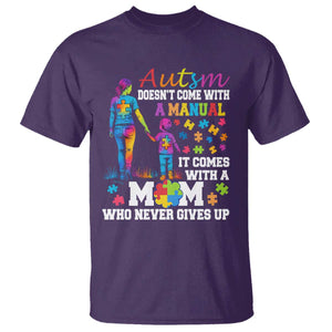 Autism Mom T Shirt Who Never Gives Up Family Support Autistic TS02 Purple Print Your Wear