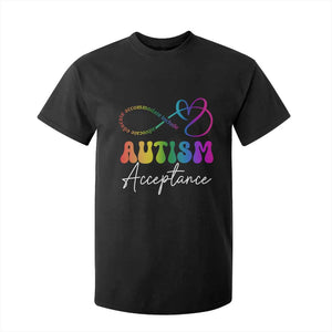 Autism Acceptance T Shirt For Kid Advocate Educate Accomodate Include Rainbow Infinity Symbol TS02 Black Print Your Wear