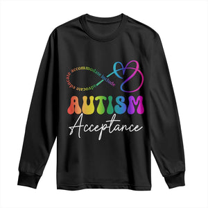 Autism Acceptance Long Sleeve Shirt Advocate Educate Accomodate Include Rainbow Infinity Symbol TS02 Black Print Your Wear
