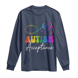 Autism Acceptance Long Sleeve Shirt Advocate Educate Accomodate Include Rainbow Infinity Symbol TS02 Navy Print Your Wear