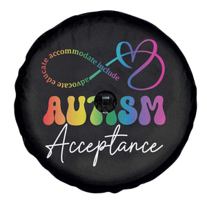 Autism Acceptance Spare Tire Cover Advocate Educate Accomodate Include Rainbow Infinity Symbol TS02 Print Your Wear