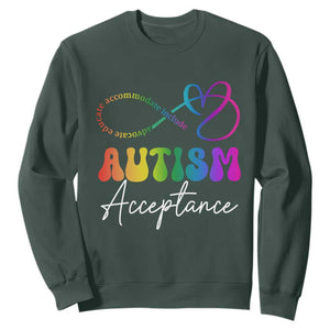 Autism Acceptance Sweatshirt Advocate Educate Accomodate Include Rainbow Infinity Symbol TS02 Dark Forest Green Print Your Wear
