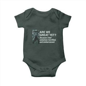 Are We Great Yet Because I Feel Ashamed Baby Onesie Horrified Embarrassed Crying Statue of Liberty TS02 Print Your Wear