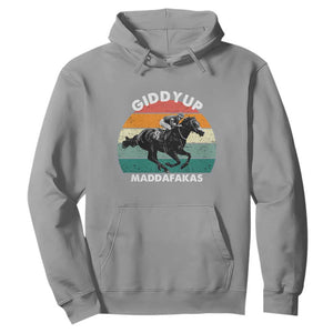 Giddy Up Madafakas Retro Sunset Horse Racing Hoodie Funny Sarcastic Equestrian Jockey Vintage 70s TS02 Sport Gray Print Your Wear