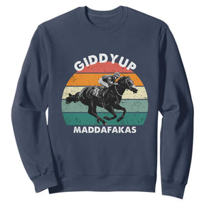 Giddy Up Madafakas Retro Sunset Horse Racing Sweatshirt Funny Sarcastic Equestrian Jockey Vintage 70s TS02 Navy Print Your Wear