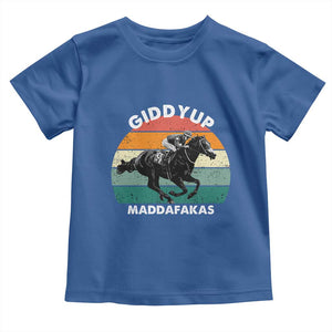 Giddy Up Madafakas Retro Sunset Horse Racing Toddler T Shirt Funny Sarcastic Equestrian Jockey Vintage 70s TS02 Royal Blue Print Your Wear