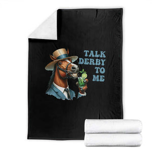 Talk Derby To Me Throw Blanket Funny Horse Racing KY Racing Day TS02 Black Print Your Wear