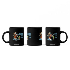 Talk Derby To Me Coffee Mug Funny Horse Racing KY Racing Day TS02 Print Your Wear