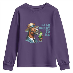 Talk Derby To Me Youth Sweatshirt Funny Horse Racing KY Racing Day TS02 Purple Print Your Wear
