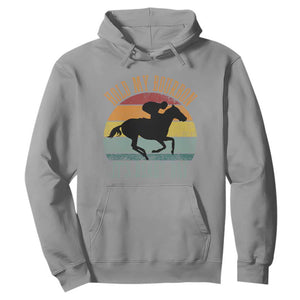 Hold My Bourbon It’s Derby Day Vintage Sunset Hoodie Funny Horse Racing Enthusiast Retro Graphic TS02 Sport Gray Print Your Wear