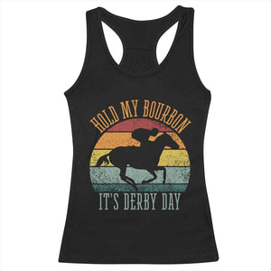 Hold My Bourbon It’s Derby Day Vintage Sunset Racerback Tank Top Funny Horse Racing Enthusiast Retro Graphic TS02 Black Print Your Wear