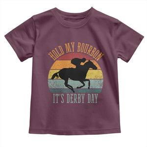 Hold My Bourbon It’s Derby Day Vintage Sunset Toddler T Shirt Funny Horse Racing Enthusiast Retro Graphic TS02 Maroon Print Your Wear