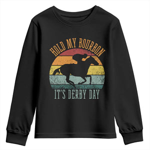 Hold My Bourbon It’s Derby Day Vintage Sunset Youth Sweatshirt Funny Horse Racing Enthusiast Retro Graphic TS02 Black Print Your Wear