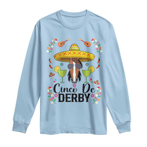 Cinco De Derby Funny Horse Racing Fiesta Long Sleeve Shirt Mexican Sombrero and Margarita Horse Lover TS02 Light Blue Print Your Wear