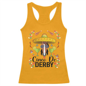 Cinco De Derby Funny Horse Racing Fiesta Racerback Tank Top Mexican Sombrero and Margarita Horse Lover TS02 Gold Print Your Wear