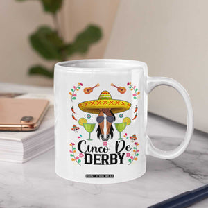 Cinco De Derby Funny Horse Racing Fiesta Coffee Mug Mexican Sombrero and Margarita Horse Lover TS02 Print Your Wear