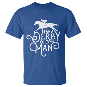 I Am A Derby Old Man Vintage Distressed Graphic T Shirt Classic Horse Racing Enthusiast Father’s Day Gift TS02 Royal Blue Print Your Wear