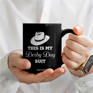This Is My Derby Day Suit Fedora Hat Graphic Coffee Mug Funny Sarcastic Horse Racing Fan Part TS02 Print Your Wear