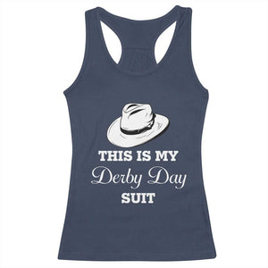This Is My Derby Day Suit Fedora Hat Graphic Racerback Tank Top Funny Sarcastic Horse Racing Fan Part TS02 Navy Print Your Wear