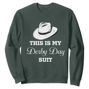 This Is My Derby Day Suit Fedora Hat Graphic Sweatshirt Funny Sarcastic Horse Racing Fan Part TS02 Dark Forest Green Print Your Wear
