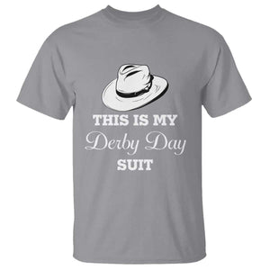 This Is My Derby Day Suit Fedora Hat Graphic T Shirt Funny Sarcastic Horse Racing Fan Part TS02 Sport Gray Print Your Wear