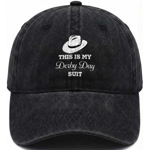 This Is My Derby Day Suit Fedora Hat Graphic Washed Cotton Baseball Cap Funny Sarcastic Horse Racing Fan Part TS02 Print Your Wear