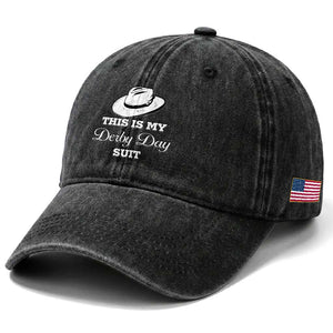 This Is My Derby Day Suit Fedora Hat Graphic Washed Cotton Baseball Cap Funny Sarcastic Horse Racing Fan Part TS02 Print Your Wear