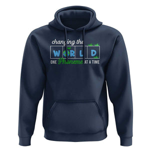 Specialist Teacher Hoodie Changing The World One Phoneme At A Time Teaching Appreciation TS02 Navy Print Your Wear
