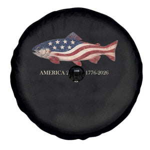 America 250th Anniversary Patriotic Fish Graphic Spare Tire Cover American Flag Salmon Trout Fishing 1776 to 2026 Semiquincentennial TS02 Print Your Wear