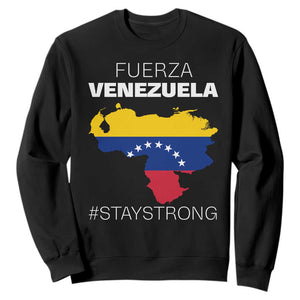 Fuerza Venezuela Strong Solidarity Sweatshirt Hope Support Venezuelan Patriotic Flag Map