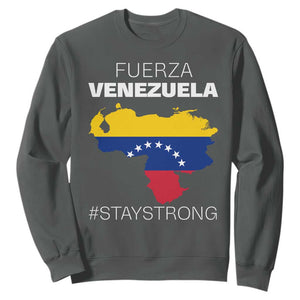 Fuerza Venezuela Strong Solidarity Sweatshirt Hope Support Venezuelan Patriotic Flag Map