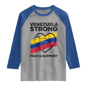 Venezuela Strong Pray and Support Raglan Shirt Solidarity Patriotic Venezuelan Flag Map Heart