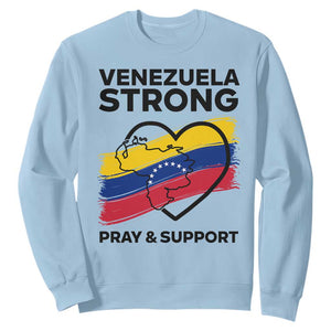 Venezuela Strong Pray and Support Sweatshirt Solidarity Patriotic Venezuelan Flag Map Heart