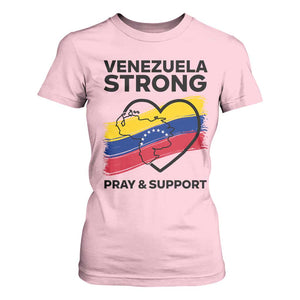 Venezuela Strong Pray and Support T Shirt For Women Solidarity Patriotic Venezuelan Flag Map Heart