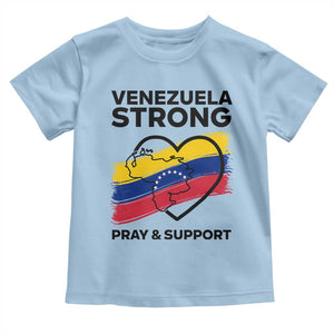 Venezuela Strong Pray and Support Toddler T Shirt Solidarity Patriotic Venezuelan Flag Map Heart