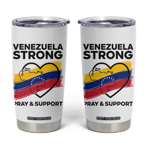 Venezuela Strong Pray and Support Tumbler Cup Solidarity Patriotic Venezuelan Flag Map Heart TS02 White Print Your Wear