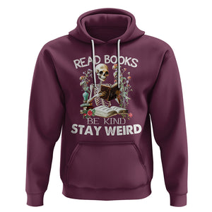 Reading Skeleton Hoodie Read Books Be Kind Stay Weird Funny Book Lover TS02 Maroon Printyourwear