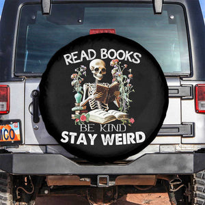 Reading Skeleton Spare Tire Cover Read Books Be Kind Stay Weird Funny Book Lover Skull TS02 No hole Black Print Your Wear