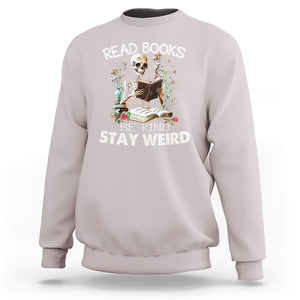 Reading Skeleton Sweatshirt Read Books Be Kind Stay Weird Funny Book Lover TS02 Ice Gray Printyourwear
