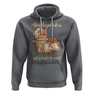 Funny Book Lover Hoodie Abibliophobia Definition The Fear Of Running Out Of Books Reading Nerd TS02 Charcoal Printyourwear
