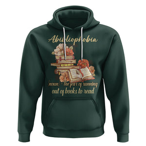 Funny Book Lover Hoodie Abibliophobia Definition The Fear Of Running Out Of Books Reading Nerd TS02 Dark Forest Green Printyourwear