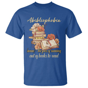 Funny Book Lover T Shirt Abibliophobia Definition The Fear Of Running Out Of Books Reading Nerd TS02 Royal Blue Printyourwear