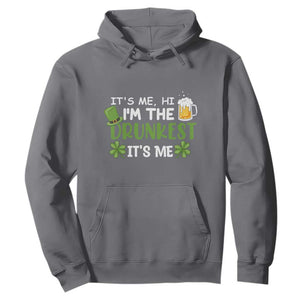 Funny St. Patricks Day Drinking Hoodie It's Me Hi I'm The Drunkest Beers Lovers TS02 Charcoal Printyourwear