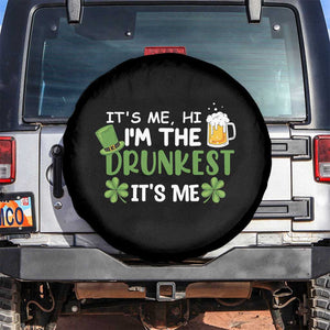 Funny St Patricks Day Drinking Spare Tire Cover It's Me Hi I'm The Drunkest Beers Lovers TS02 No hole Black Print Your Wear