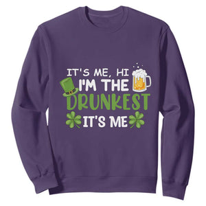 Funny St. Patricks Day Drinking Sweatshirt It's Me Hi I'm The Drunkest Beers Lovers TS02 Purple Printyourwear