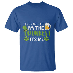 Funny St. Patricks Day Drinking T Shirt It's Me Hi I'm The Drunkest Beers Lovers TS02 Royal Blue Printyourwear