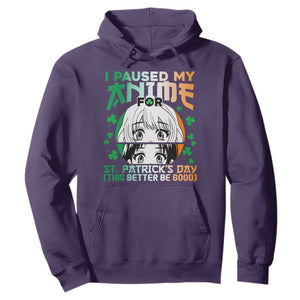 Funny I Paused My Anime To Celebrate St Patrick's Day Hoodie TS02 Purple Printyourwear