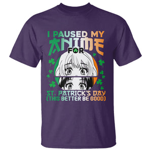 Funny I Paused My Anime To Celebrate St Patrick's Day T Shirt TS02 Purple Printyourwear