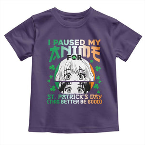 Funny I Paused My Anime To Celebrate St Patricks Day Toddler T Shirt TS02 Purple Print Your Wear